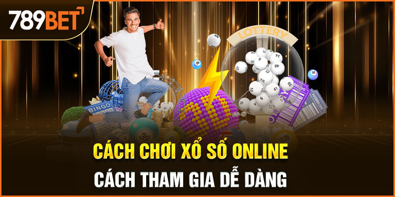 cách chơi xổ số online