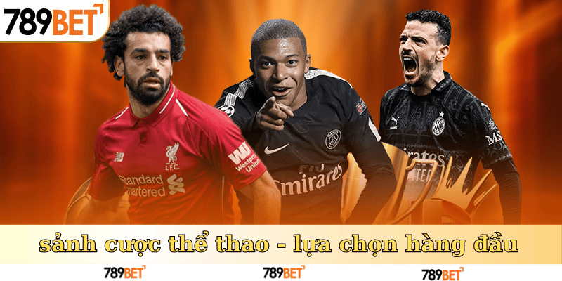 Sảnh cược thể thao, lựa chọn hàng đầu của mọi hội viên